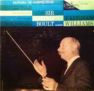 Sir Adrian Boult Conducts Vaughan Williams, Philharmonic Promenade Orchestr ...