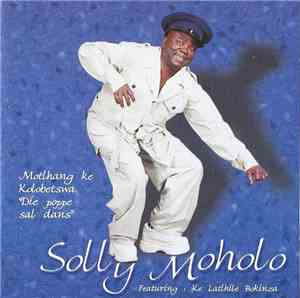 Solly Moholo - Motlhang Ke Kolobetswang 