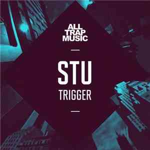 STU  - Trigger