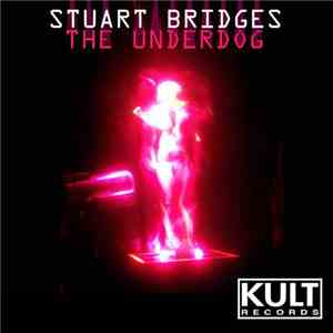 Stuart Bridges - The Underdog