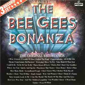 The Bee Gees - The Bee Gees Bonanza - The Early Days - The Original Recordi ...