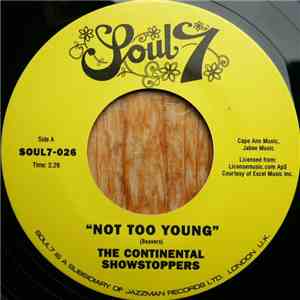 The Continental Showstoppers / The Valentines  - Not Too Young / Breakaway