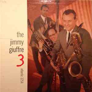 The Jimmy Giuffre 3 - The Jimmy Giuffre 3