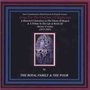 The Royal Family & The Poor - Songs For The Children Of Baphomet