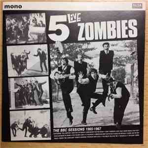 The Zombies - 5 Live Zombies, The BBC Sessions 1965-1967