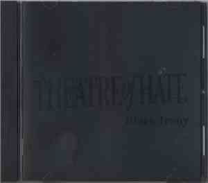 Theatre Of Hate - Black Irony