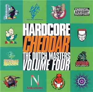 Various - Hardcore Cheddar - The Dutch Masters Volume Four
