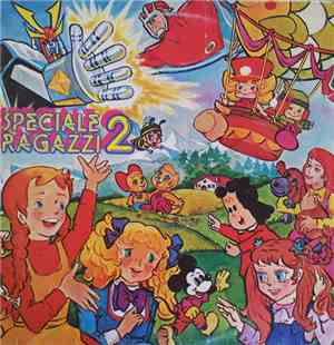 Various - Speciale Ragazzi 2 (Le Più Belle Sigle TV)