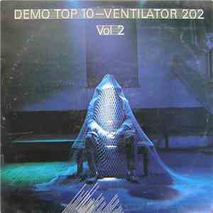 Various - Ventilator 202 Demo Top 10 Vol 2