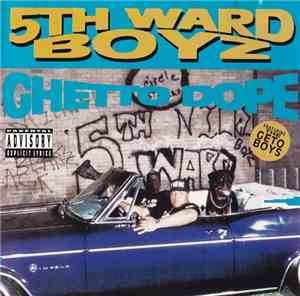 5th Ward Boyz - Ghetto Dope