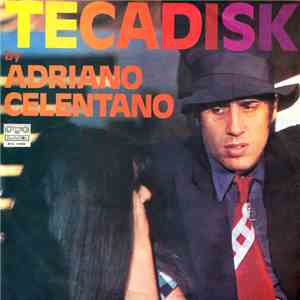 Adriano Celentano - Tecadisk