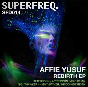Affie Yusuf - Rebirth EP
