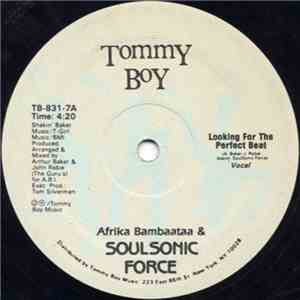 Afrika Bambaataa & Soulsonic Force - Looking For The Perfect Beat