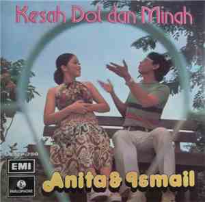 Anita & Ismail - Kesah Dol Dan Minah