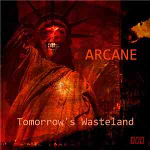 Arcane  - Tomorrow's Wasteland