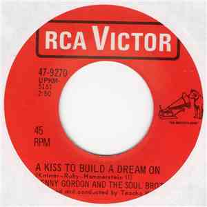 Benny Gordon And The Soul Brothers - A Kiss To Build A Dream On