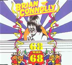 Brian Connolly - 68 Was 68