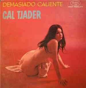 Cal Tjader - Demasiado Caliente
