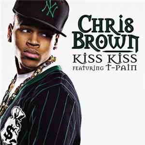 Chris Brown  - Kiss Kiss