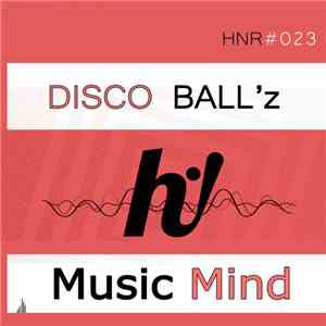 Disco Ball'z - Music Mind