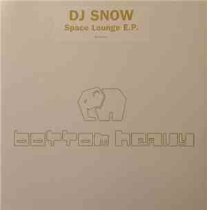 DJ Snow - Space Lounge E.P.