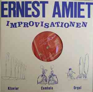 Ernest Amiet - Improvisations