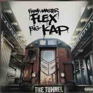 Funkmaster Flex & Big Kap - The Tunnel