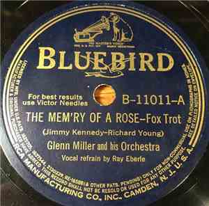 Glenn Miller And His Orchestra - The Mem'ry Of A Rose / Prairieland Lulluby