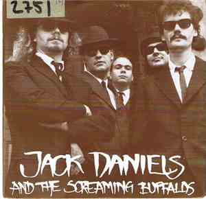 Jack Daniels And The Screaming Buffalos - Get You Back