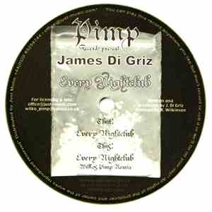James Di Griz - Every Nightclub