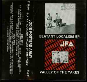 JFA - Blatant Localism / Valley Of The Yakes