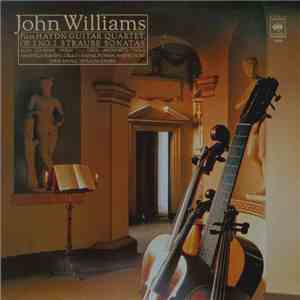 John Williams , Haydn, Straube - John Williams Plays Haydn Guitar Quartet,  ...
