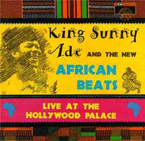 King Sunny Ade And The New  African Beats - Live At The Hollywood Palace