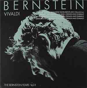 Leonard Bernstein, Antonio Vivaldi - Bernstein ‎– Vivaldi/ The Bernstein Ye ...