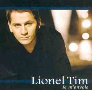 Lionel Tim - Je M'envole