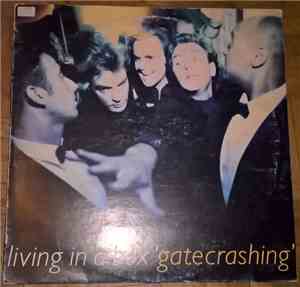 Living In A Box - Gatecrashing