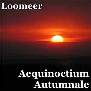 Loomeer - Aequinoctium Autumnale (Midnight Electronic Impression 1309)