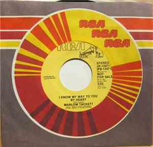 Marlow Tackett - I Know My Way To You By Heart