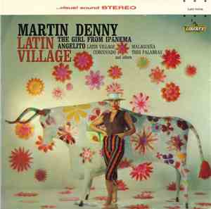 Martin Denny - Latin Village