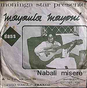 Mayaula Mayoni & t.p. o.k.jazz, Franco - Moninga Star Présente Mayaula Mayo ...