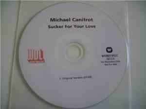 Michael Canitrot - Sucker For Your Love