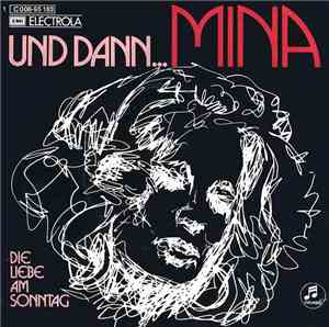 Mina  - Und Dann...