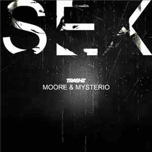 Moore & Mysterio - Sex