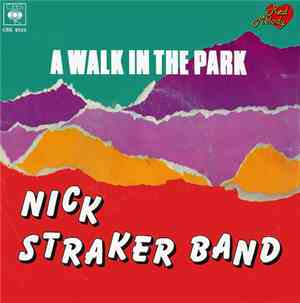 Nick Straker Band - A Walk In The Park