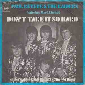 Paul Revere & The Raiders Featuring Mark Lindsay - Don't Take It So Hard