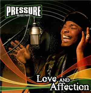 Pressure Buss Pipe - Love & Affection