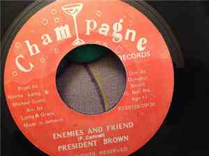Prezident Brown - Enemies And Friend