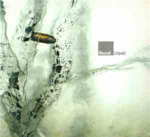 Recoil - Liquid
