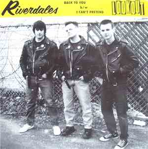 Riverdales - Back To You