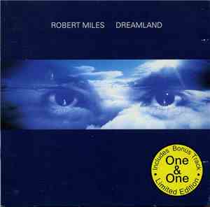 Robert Miles - Dreamland